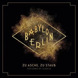 Babylon Berlin: Zu Asche, Zu Staub Trilha sonora (Severija ) - capa de CD