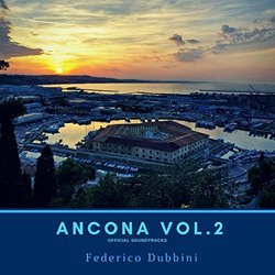Ancona - Vol.2 Colonna sonora (Federico Dubbini) - Copertina del CD