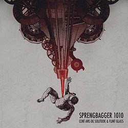 Sprengbagger 1010 Soundtrack (Cent ans de solitude, Flint Glass) - CD-Cover