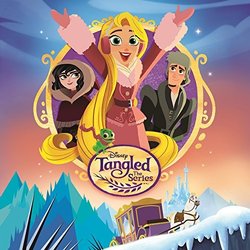 Tangled: The Series Soundtrack (Alan Menken, Glenn Slater) - Cartula