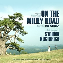 On the Milky Road Trilha sonora (Stribor Kusturica) - capa de CD