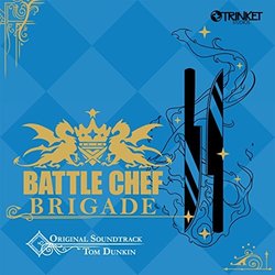 Battle Chef Brigade Colonna sonora (Tom Dunkin) - Copertina del CD