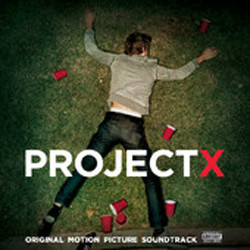Project X サウンドトラック (Various Artists) - CDカバー