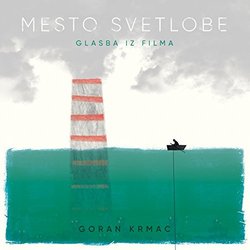 Mesto Svetlobe Colonna sonora (Goran Krmac) - Copertina del CD
