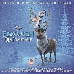 Die Eisknigin: Olaf taut auf サウンドトラック (Kate Anderson, Christophe Beck, Jeff Morrow, Elyssa Samsel) - CDカバー