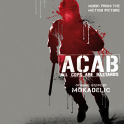 ACAB - All Cops Are Bastards Colonna sonora ( Mokadelic) - Copertina del CD