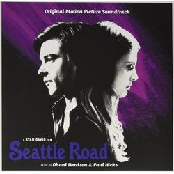 Seattle Road Soundtrack (Dhani Harrison, Paul Hicks) - CD cover