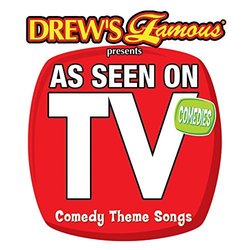 Drew's Famous Presents As Seen On TV: Comedy Theme Songs Soundtrack (Various Artists, The Hit Crew) - CD cover