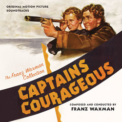 Captains Courageous - The Franz Waxman Collection Colonna sonora (Franz Waxman) - Copertina del CD