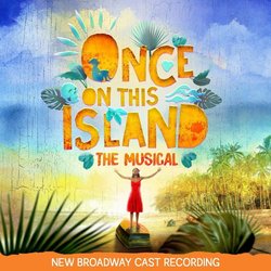 Once on This Island Soundtrack (Lynn Ahrens, Stephen Flaherty) - CD cover