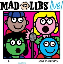 Mad Libs Live! Soundtrack (Robin Rothstein, Jeff Thomson) - CD cover