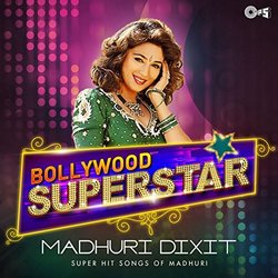 Bollywood Superstar: Madhuri Dixit Soundtrack (Various Artists, Madhuri Dixit) - CD cover