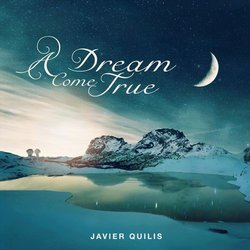 A Dream Come True Colonna sonora (Javier Quilis) - Copertina del CD