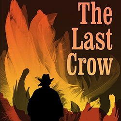 The Last Crow 声带 (Robert Casal) - CD封面