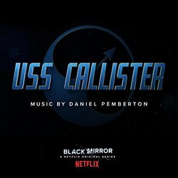 Black Mirror: USS Callister Soundtrack (Daniel Pemberton) - CD cover