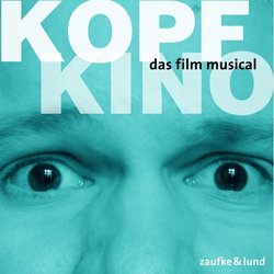 Kopfkino U - Das Film Musical Soundtrack (Peter Lund, Thomas Zaufke) - CD cover
