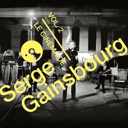 Le Cinma de Serge Gainsbourg Vol. 2 Ścieżka dźwiękowa (Various Artists, Serge Gainsbourg) - Okładka CD