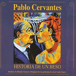 Historia de un Beso Colonna sonora (Pablo Cervantes) - Copertina del CD