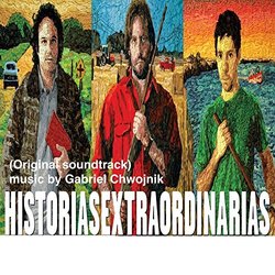 Historias Extraordinarias Trilha sonora (Gabriel Chwojnik) - capa de CD