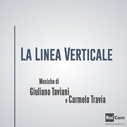 La Linea verticale Soundtrack (Giuliano Taviani, Carmelo Travia) - CD cover