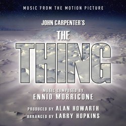 The Thing サウンドトラック (John Carpenter, Alan Howarth, Ennio Morricone) - CDカバー