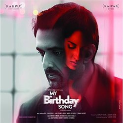 My Birthday Song Trilha sonora (Joi Barua, Raajeev Bhalla) - capa de CD
