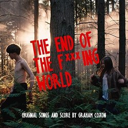 The End Of The F***ing World Soundtrack (Graham Coxon) - CD cover