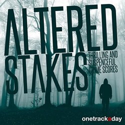 Altered Stakes: Thrilling and Suspenceful Crime Scores Soundtrack (Luigi Seviroli) - CD cover