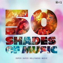 50 Shades Of Music: Super Duper Bollywood Music Trilha sonora (Various Artists) - capa de CD