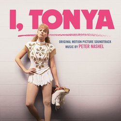 I, Tonya Soundtrack (Various Artists, Peter Nashel) - CD cover