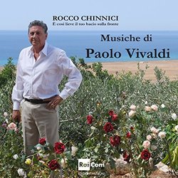Rocco Chinnici -  cos lieve il tuo bacio sulla fronte Ścieżka dźwiękowa (Paolo Vivaldi) - Okładka CD
