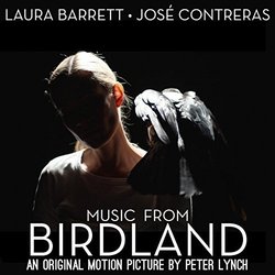 Music from Birdland Soundtrack (Laura Barrett, Jos Contreras) - CD cover