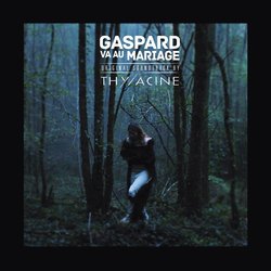 Gaspard va au mariage Soundtrack ( Thylacine) - CD-Cover