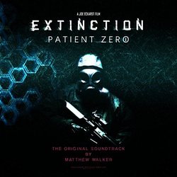Extinction: Patient Zero Trilha sonora (Matthew Walker) - capa de CD