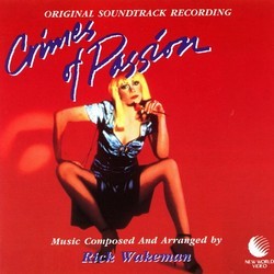 Crimes of passion Soundtrack (Rick Wakeman) - CD cover