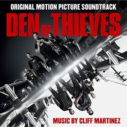 Den of Thieves Soundtrack (Cliff Martinez) - CD cover