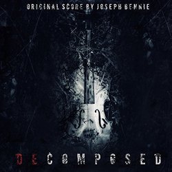 Decomposed サウンドトラック (Joseph Bennie) - CDカバー