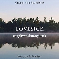 Lovesick Trilha sonora (Rob Wilson) - capa de CD