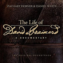 The Life of David Brainerd Soundtrack (Zachary Horner, Daniel White) - CD cover