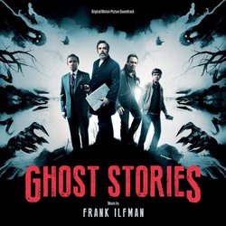 Ghost Stories Soundtrack (Haim Frank Ilfman) - CD-Cover