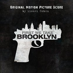 First We Take Brooklyn Soundtrack (Lionel Cohen) - CD cover