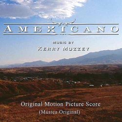Amexicano Ścieżka dźwiękowa (Kerry Muzzey) - Okładka CD