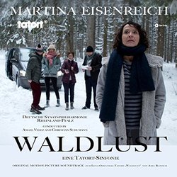 Waldlust: A Crime Scene Symphony Ścieżka dźwiękowa (Martina Eisenreich) - Okładka CD
