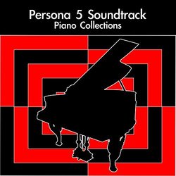 Persona 5 Soundtrack Piano Collections Soundtrack (daigoro789 , Shoji Meguro) - CD cover