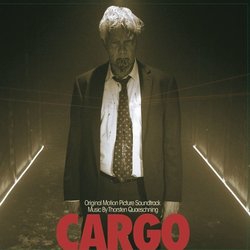Cargo Ścieżka dźwiękowa (Thorsten Quaeschning) - Okładka CD
