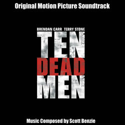 Ten Dead Men サウンドトラック (Scott Benzie) - CDカバー