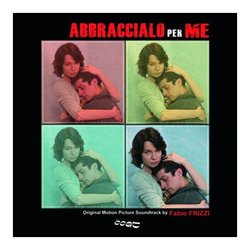 Abbraccialo per me サウンドトラック (Fabio Frizzi) - CDカバー