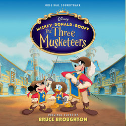 Mickey, Donald, Goofy: The Three Musketeers Bande Originale (Bruce Broughton) - Pochettes de CD