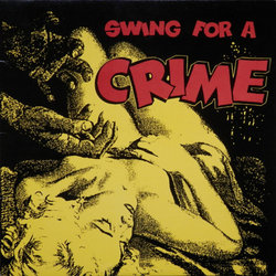 Swing For A Crime Trilha sonora (Various Artists) - capa de CD