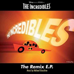 The Incredibles: The Remix EP サウンドトラック (Michael Giacchino) - CDカバー